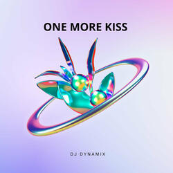 One More Kiss