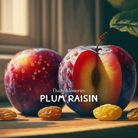 Plum Raisin