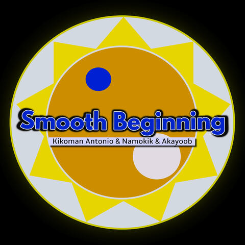 Smooth Beginning