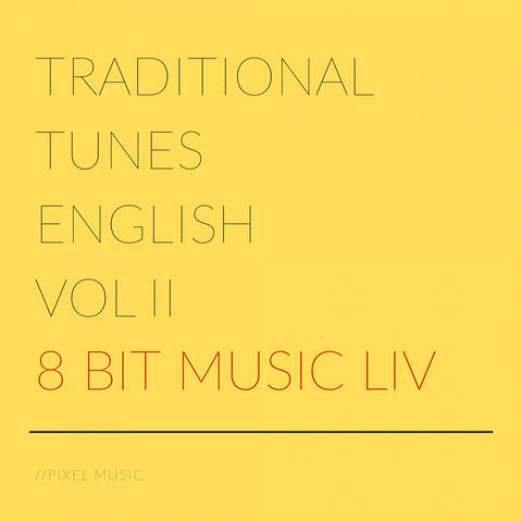 Traditional Tunes English, Vol. II