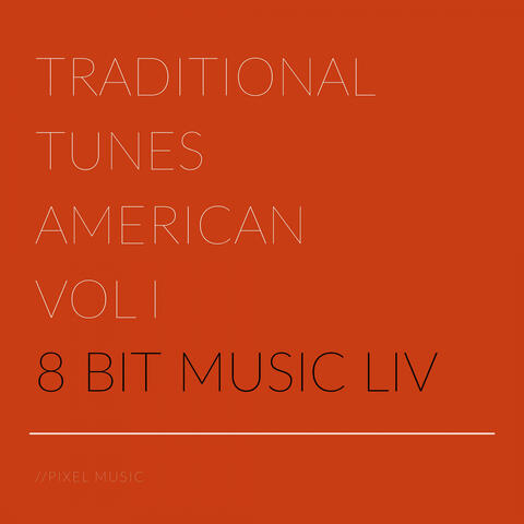 Traditional Tunes American, Vol. I