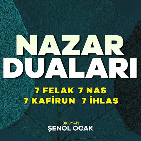 Nazar Duaları: 7 Felak 7 Nas 7 Kafirun 7 İhlas