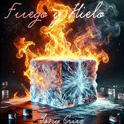 Fuego y Hielo