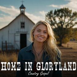 Home in Gloryland