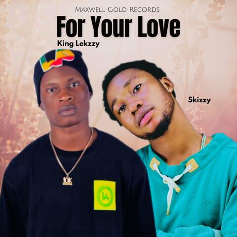 For Your Love