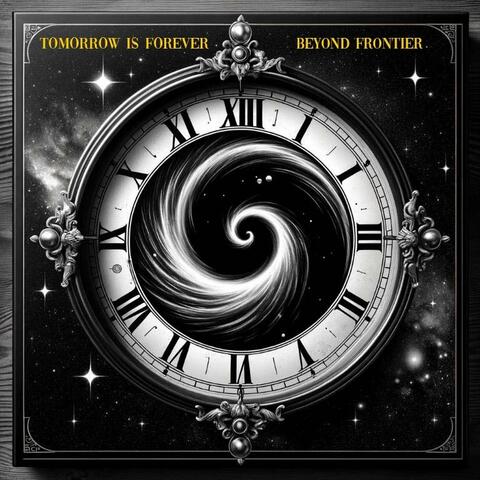 Tomorrow Is Forever