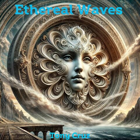 Ethereal Waves