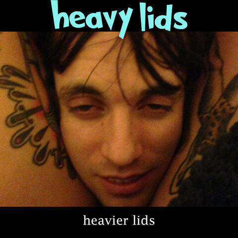 Heavier Lids