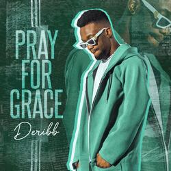 Pray For Grace
