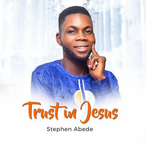 Trust in Jesus