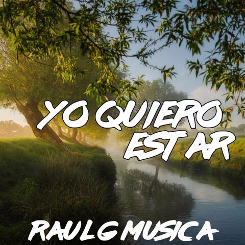 Yo quiero estar