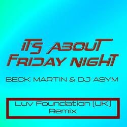 It's About Friday Night