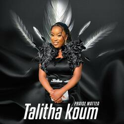 Talitha Koum