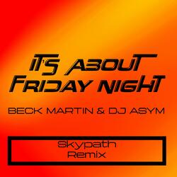 It's About Friday Night
