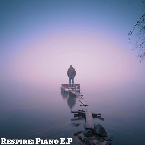 Respire: Piano EP