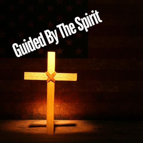 Guided by the Spirit