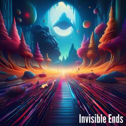 Invisible Ends
