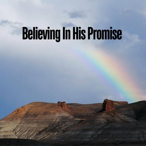 Believing in His Promise