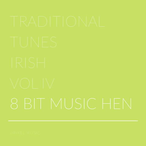 Traditional Tunes Irish, Vol. IV