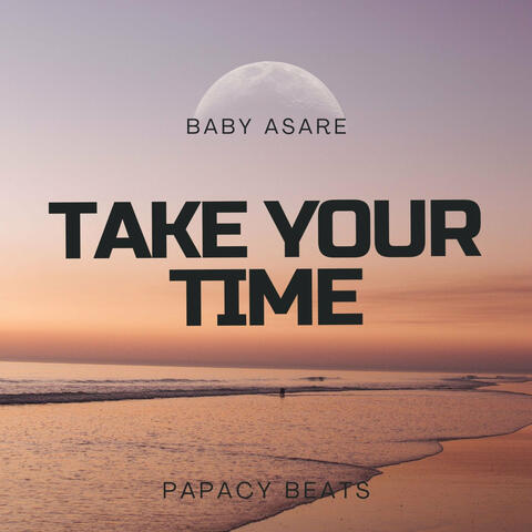 Take Your Time