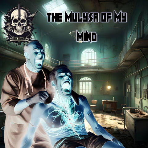 The Mulysa of My Mind