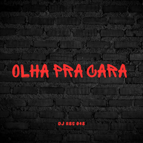 Olha pra Cara