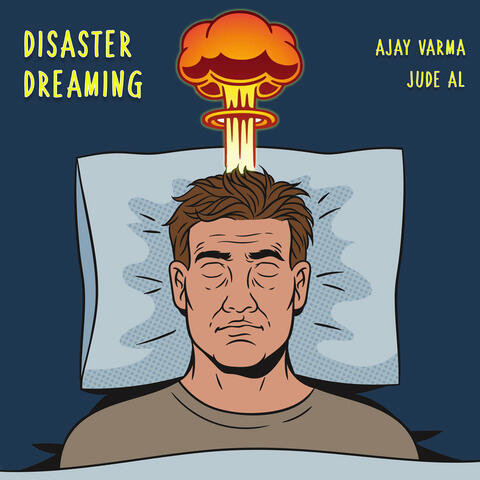 Disaster Dreaming
