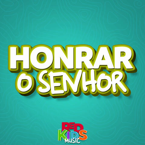 Honrar o Senhor