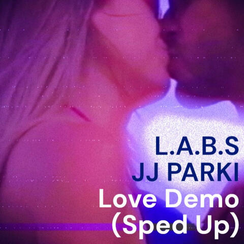 Love Demo (Sped Up)