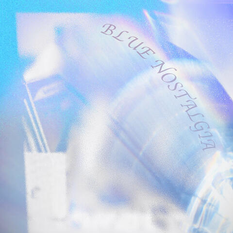 Blue Nostalgia