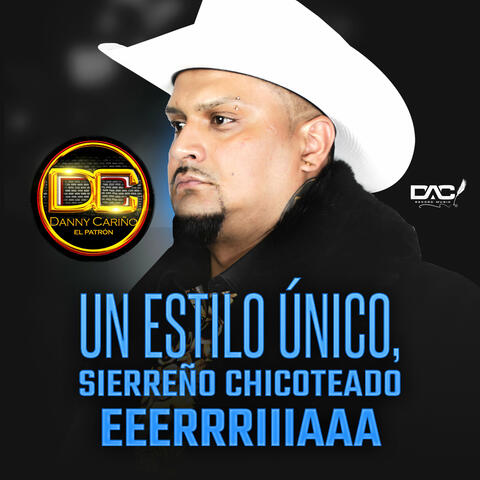 Un Estilo Único, Sierreño Chicoteado Errriiiaaa