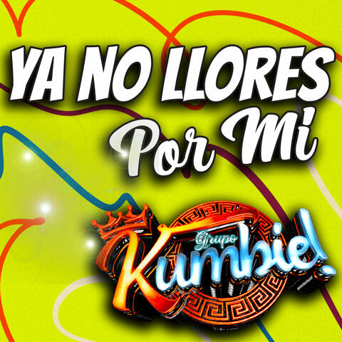 Ya no llores por mi