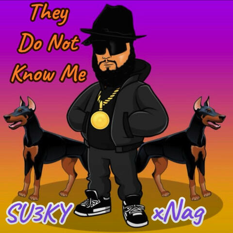 They Do Not Know Me
