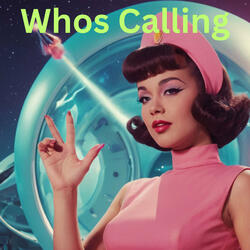 Who's Calling