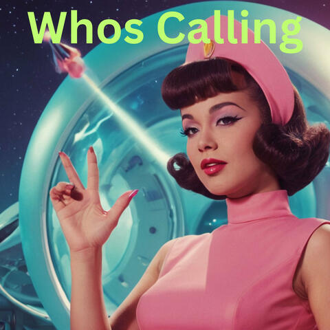 Who's Calling