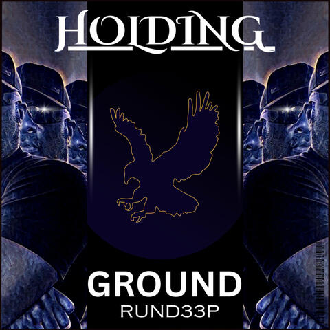 Holding Ground