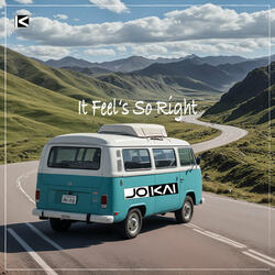 Jokai - It Feel's so Right