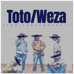 Toto/Weza