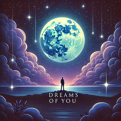 Dreams of You
