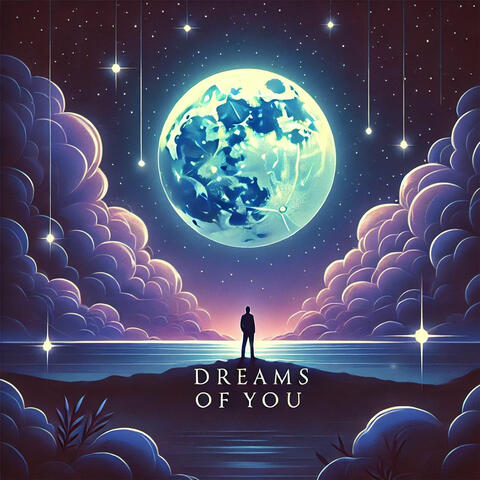 Dreams of You