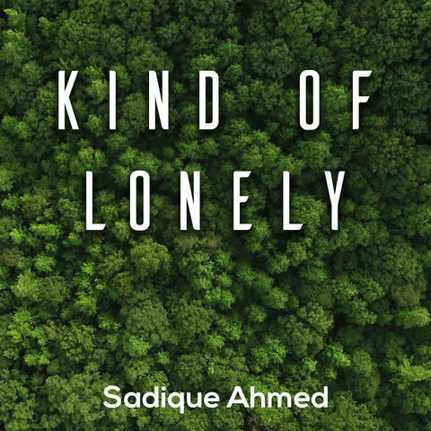 Kind of Lonely