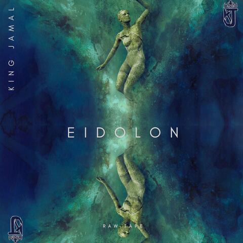 Eidolon: Raw Tape