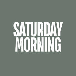Saturday Morning