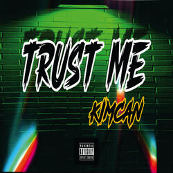 Trust Me