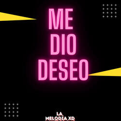 Me Dio Deseo