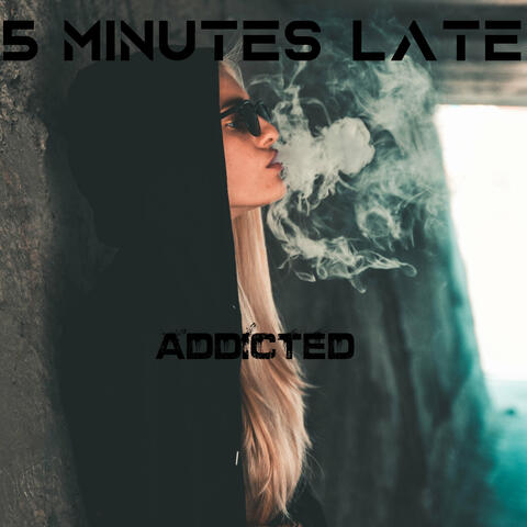 Addicted