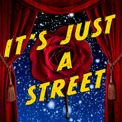 It's Just a Street (From Bleeding Love: Songs from the Podcast Musical)