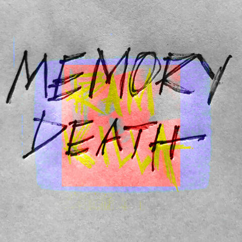 MEMORY DEATH