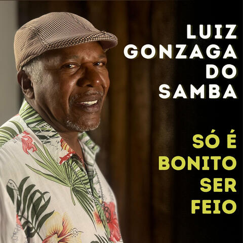 Só É Bonito Ser Feio