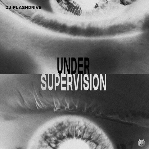Under Supervision